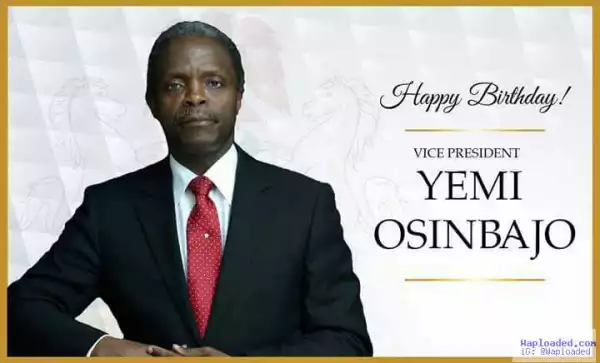 Happy Birthday To Vice President Yemi Osinbajo As He Turns 59 Today